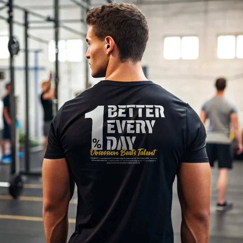 1% BETTER EVERY DAY MUSCLE FIT