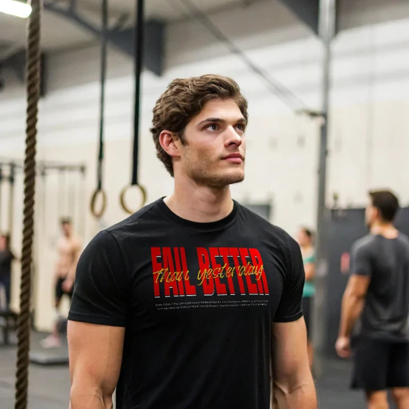 FAIL BETTER THAN YESTERDAY MUSCLE FIT - Image 4