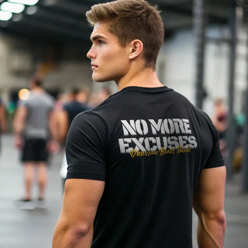NO MORE EXCUSES MUSCLE FIT