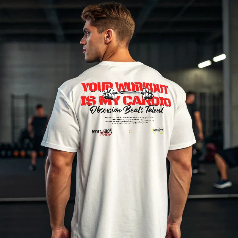 Your Workout is my cardio OVERSIZE - Image 3