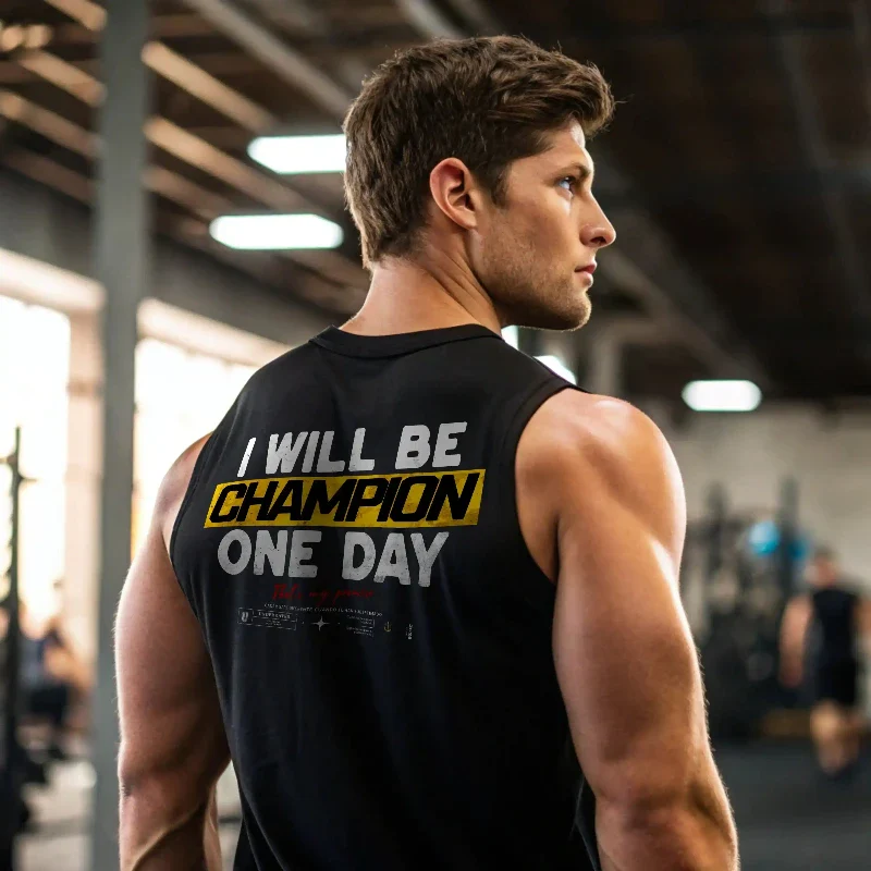 I WILL BE CHAMPION ONE DAY TANK